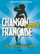 Couverture du livre « Playlist française » de Gimenez Sebastien aux éditions Hugo Image
