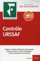 Couverture du livre « Contrôle URSSAF (édition 2015) » de  aux éditions Revue Fiduciaire