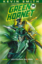 Couverture du livre « Green hornet t.1 ; les péchés du père » de Kevin Smith et Jonathan Lau aux éditions Panini