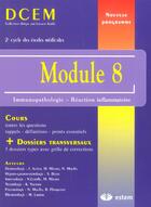 Couverture du livre « Module 8 ; immunologie ; réaction inflammatoire » de  aux éditions Estem