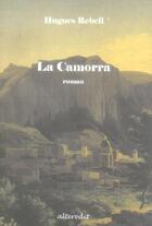 Couverture du livre « Camorra (la) » de Hugues Rebell aux éditions Alteredit