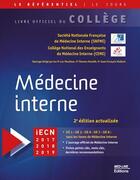Couverture du livre « Médecine interne ; livre officiel du Collège National de médecine interne (2e édition) » de  aux éditions Med-line