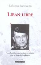 Couverture du livre « Liban libre » de Salvatore Lombardo aux éditions Transbordeurs