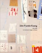 Couverture du livre « John Franklin Koenig (1924-2008) ; un Américain à Angers et Nantes » de  aux éditions Fage