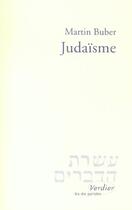 Couverture du livre « Judaisme » de Martin Buber aux éditions Verdier