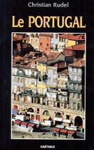 Couverture du livre « Le Portugal » de Christian Rudel aux éditions Karthala
