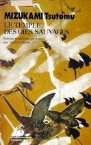 Couverture du livre « Le temple des oies sauvages » de Tsutomu Mizukami aux éditions Picquier