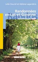 Couverture du livre « Randonnees dans le lot et garonne » de Daurel/Lagardere aux éditions Sud Ouest Editions