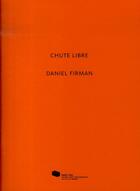 Couverture du livre « Daniel firman. chute libre » de  aux éditions Mac Val