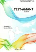 Couverture du livre « Test-amant dekatman » de Gaydu Pierre-Aime aux éditions Neg Mawon