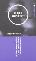 Couverture du livre « Ce qu'il nous reste » de Aislinn Hunter aux éditions Les Allusifs