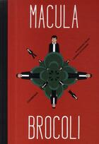 Couverture du livre « Macula brocoli » de Alexandre Franc aux éditions Champaka