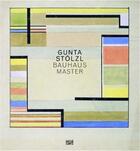 Couverture du livre « Gunta Stölzl ; Bauhaus master » de Monika Stadler aux éditions Hatje Cantz
