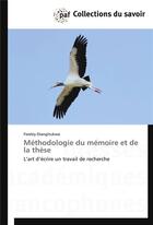 Couverture du livre « Methodologie du memoire et de la these » de Diangitukwa-F aux éditions Presses Academiques Francophones