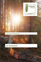 Couverture du livre « Le revenant » de Mouloungui T F. aux éditions Muse