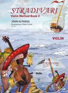 Couverture du livre « Joan alfaras : stradivari violin - vol. 2 - violon - recueil + support audio » de Joan Alfaras aux éditions Hal Leonard