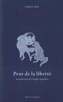 Couverture du livre « Peur de la liberté » de Carlo Levi aux éditions La Tempete