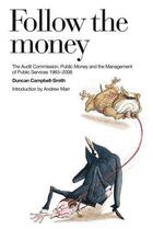 Couverture du livre « Follow the Money » de Campbell-Smith Duncan aux éditions Penguin Books Ltd Digital