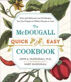 Couverture du livre « The McDougall Quick and Easy Cookbook » de Mcdougall Mary aux éditions Penguin Group Us