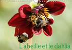 Couverture du livre « L abeille et le dahlia calendrier mural 2018 din a4 horizont - le dahlia et l abeille en parf » de Illam D aux éditions Calvendo