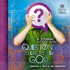 Couverture du livre « Questions I'd Like to Ask God » de Anderson Joel aux éditions Howard Books
