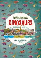 Couverture du livre « Terrific timelines: dinosaurs » de Richard Ferguson aux éditions Laurence King