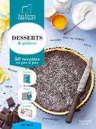 Couverture du livre « Desserts & goûters ; 50 recettes en pas à pas » de  aux éditions Hachette Pratique