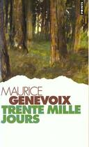 Couverture du livre « Trente Mille Jours » de Maurice Genevoix aux éditions Points