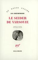 Couverture du livre « Le Seider De Varsovie » de Konstantinovski aux éditions Gallimard