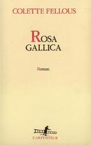 Couverture du livre « Rosa Gallica » de Colette Fellous aux éditions Gallimard