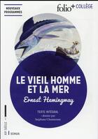 Couverture du livre « Le vieil homme et la mer » de Ernest Hemingway aux éditions Folio