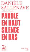 Couverture du livre « Parole en haut silence en bas » de Daniele Sallenave aux éditions Gallimard