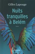 Couverture du livre « Nuits tranquilles à Belém » de Gilles Lapouge aux éditions Arthaud