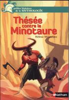 Couverture du livre « Thésée contre le Minotaure » de Helene Montardre et Nicolas Duffaut aux éditions Nathan