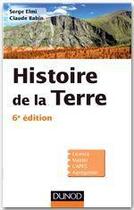 Couverture du livre « Histoire de la terre (6 édition) » de Serge Elmi et Claude Babin aux éditions Dunod