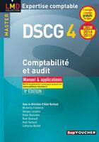 Couverture du livre « Dscg 4 ; comptabilité et audit ; manuel et applications ; 2014-2015 » de G Langlois aux éditions Foucher