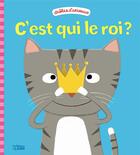 Couverture du livre « C'est qui le roi? » de Thierry Manes et Juliette Parachini-Deny aux éditions Lito