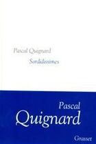 Couverture du livre « Sordidissimes » de Pascal Quignard aux éditions Grasset