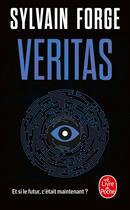 Couverture du livre « Veritas » de Sylvain Forge aux éditions Le Livre De Poche