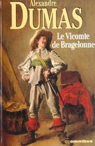 Couverture du livre « Le vicomte de Bragelonne » de Alexandre Dumas aux éditions Omnibus