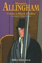 Couverture du livre « Crime à Black Dudley » de Allingham/Margery aux éditions Omnibus