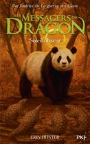 Couverture du livre « Les messagers du dragon - cycle 1 Tome 4 : Le soleil noir » de Erin Hunter aux éditions Pocket Jeunesse