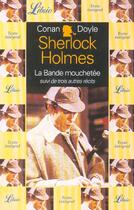 Couverture du livre « Quatre aventures de sherlock holmes - la bande mouchetee - suivi de trois autres recirs » de Arthur Conan Doyle aux éditions J'ai Lu