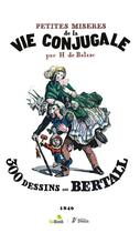 Couverture du livre « Petites misères de la vie conjugale - 300 dessins de Bertall » de Honoré De Balzac aux éditions Douin