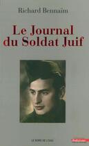 Couverture du livre « Le journal du soldat juif » de Richard Bennaim aux éditions Bord De L'eau