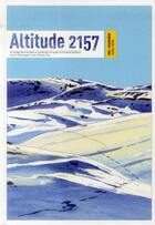 Couverture du livre « Altitude 2157 » de Laurent Willenegger et Jean-Philippe Paul aux éditions Plume De Carotte