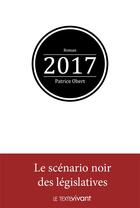 Couverture du livre « 2017 » de Patrice Obert aux éditions Le Texte Vivant