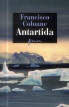 Couverture du livre « Antartida » de Francisco Coloane aux éditions Libretto