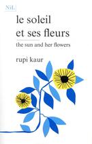 Couverture du livre « Le soleil et ses fleurs » de Rupi Kaur aux éditions Nil