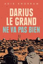 Couverture du livre « Darius le grand ne va pas bien » de Adib Khorram aux éditions Akata